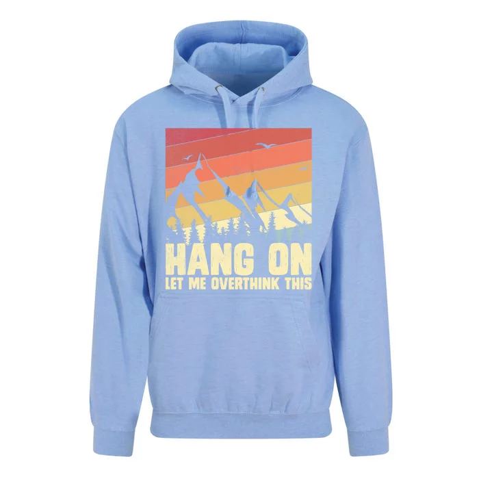 Hang On Let Me Overthink This Vintage Hold On Overthinking Gift Unisex Surf Hoodie