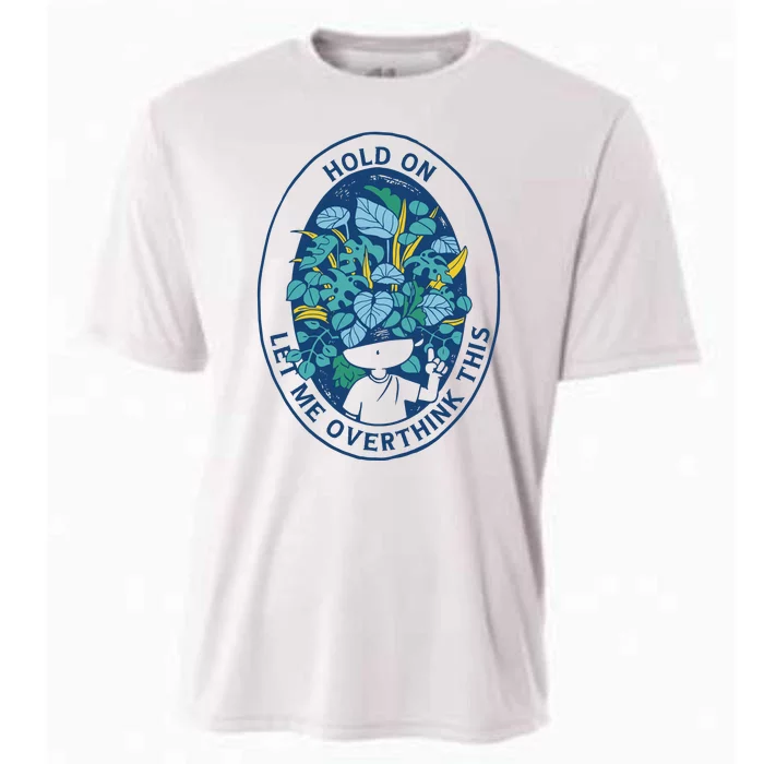 Hold On Let Me Overthink This Floral Cooling Performance Crew T-Shirt