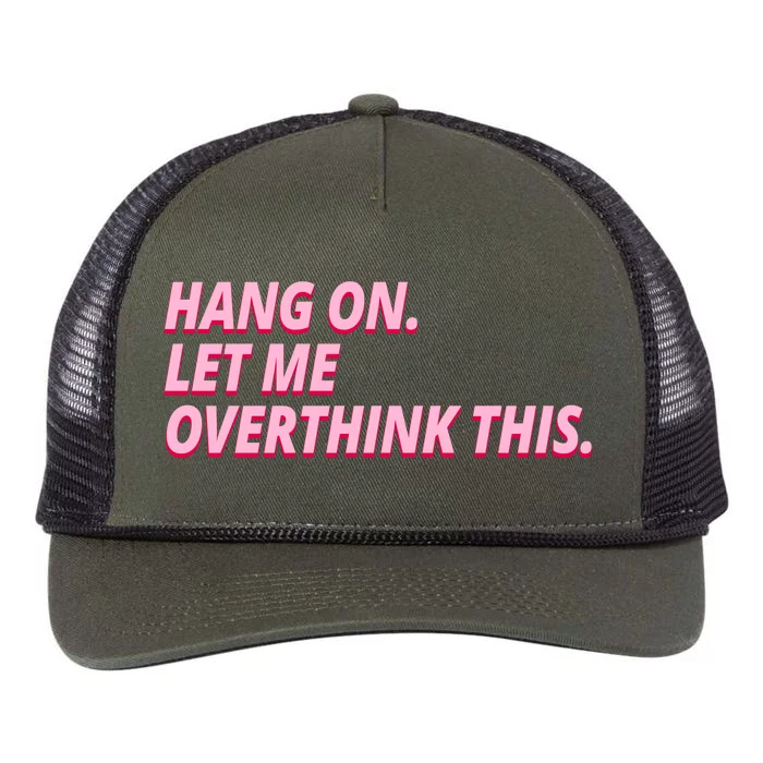 Hang On Let Me Overthink This Retro Rope Trucker Hat Cap