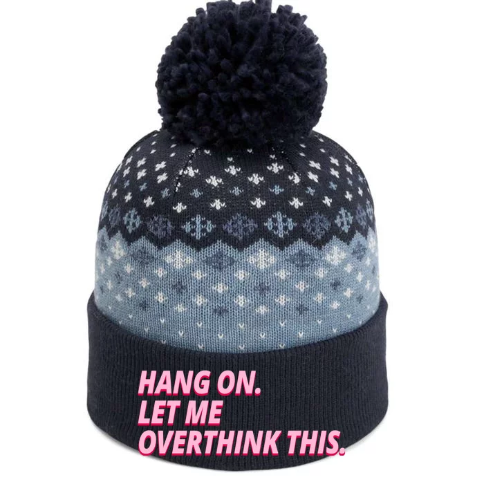 Hang On Let Me Overthink This The Baniff Cuffed Pom Beanie