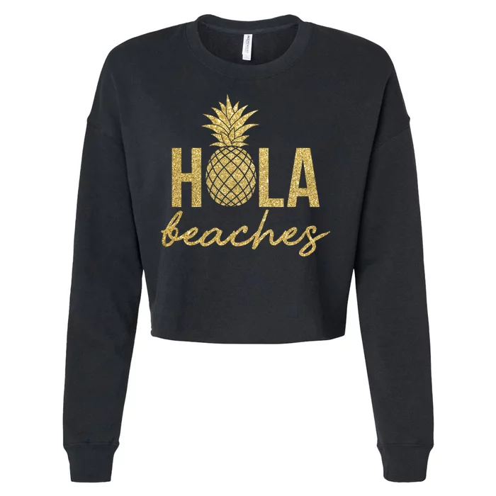 Hola Beaches Limited Edition Cropped Pullover Crew