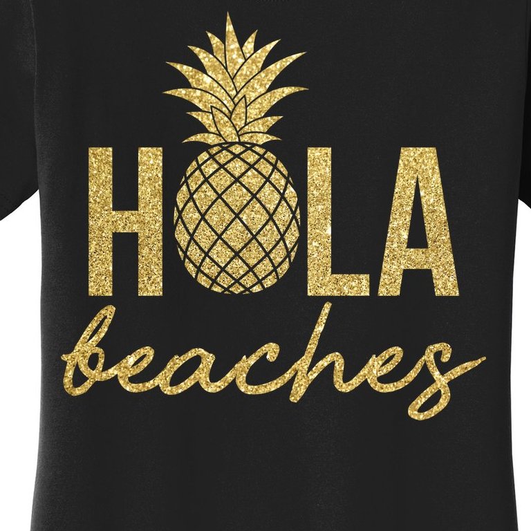 Hola Beaches Limited Edition Women's T-Shirt