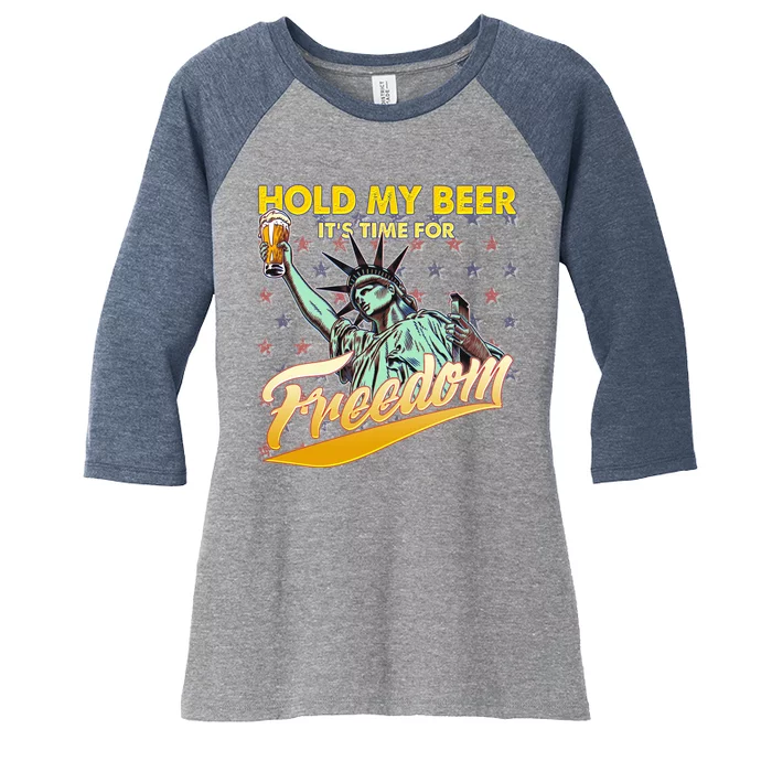 Hold My Beer It's Time For Freedom Statue Of Liberty Women's Tri-Blend 3/4-Sleeve Raglan Shirt