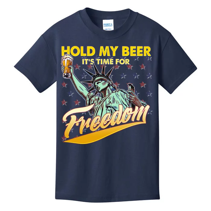 Hold My Beer It's Time For Freedom Statue Of Liberty Kids T-Shirt