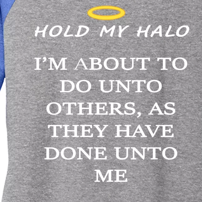 Hold My Halo Women's Tri-Blend 3/4-Sleeve Raglan Shirt