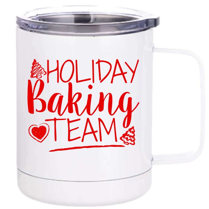 Holiday Baking Team Front & Back 12oz Stainless Steel Tumbler Cup