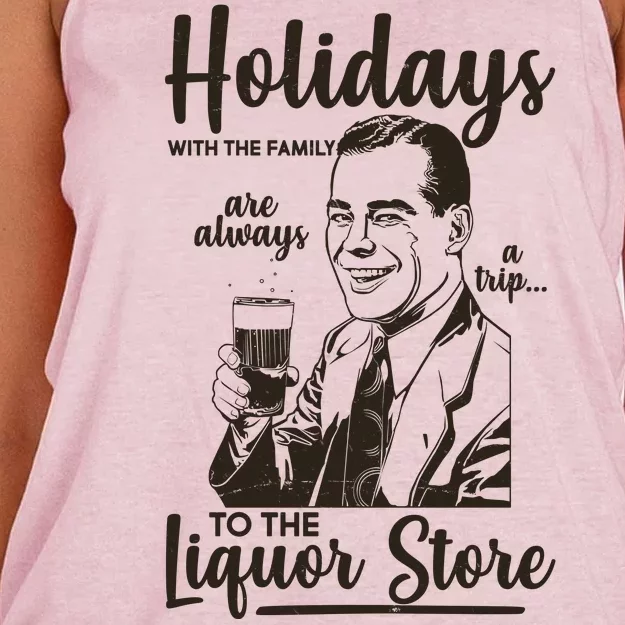 Holidays With the Family Are Always A Trip To The Liquor Store Women's Knotted Racerback Tank