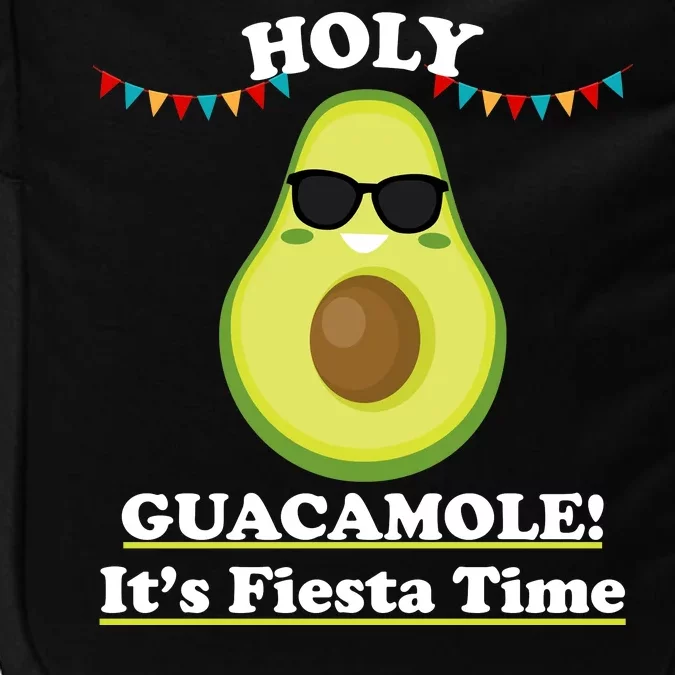 Holy Guacamole Its Fiesta Time Impact Tech Backpack