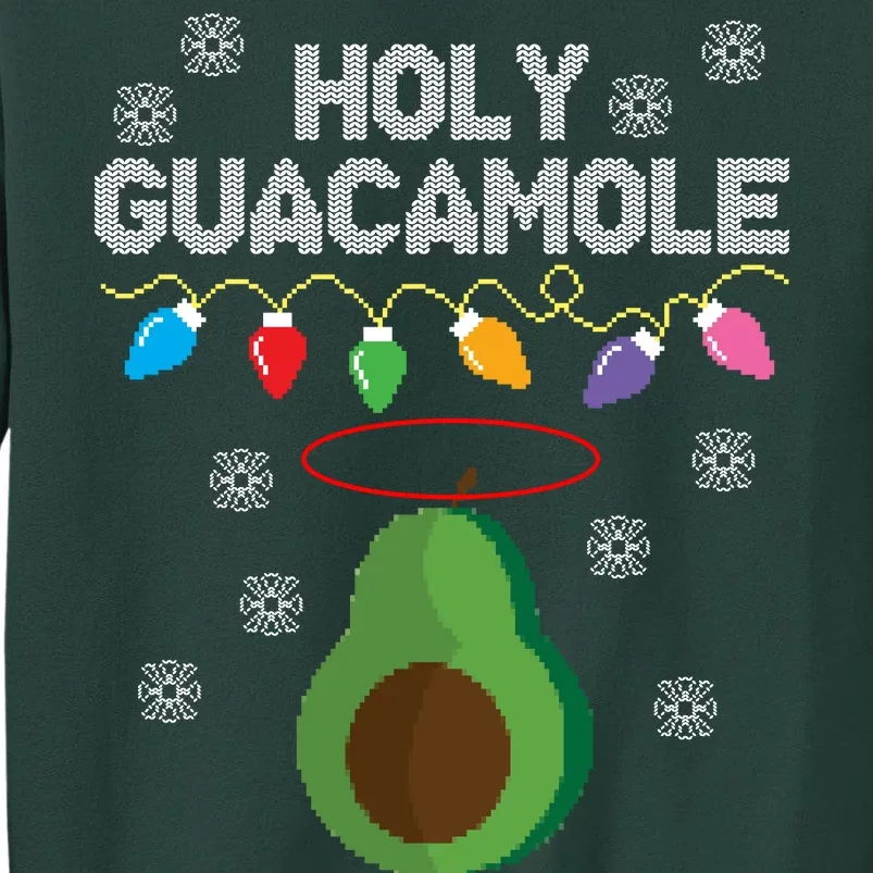 Holy Guacamole Ugly Christmas Tall Sweatshirt