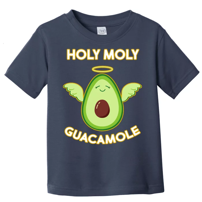 Holy Moly Guacamole Toddler T-Shirt