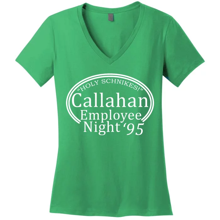 Holy Schnikes! Callahan Employees Night Women's V-Neck T-Shirt