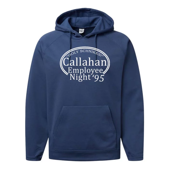 Holy Schnikes! Callahan Employees Night Performance Fleece Hoodie