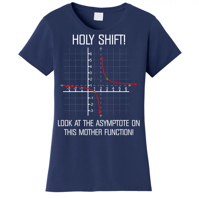 Holy Shift Asymptote Curve Women's T-Shirt