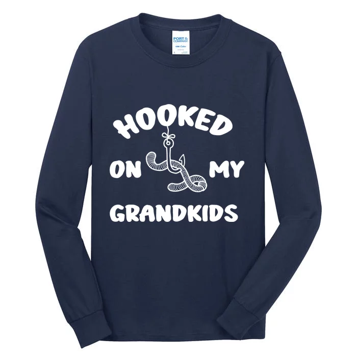 Hooked On My Grandkids Tall Long Sleeve T-Shirt