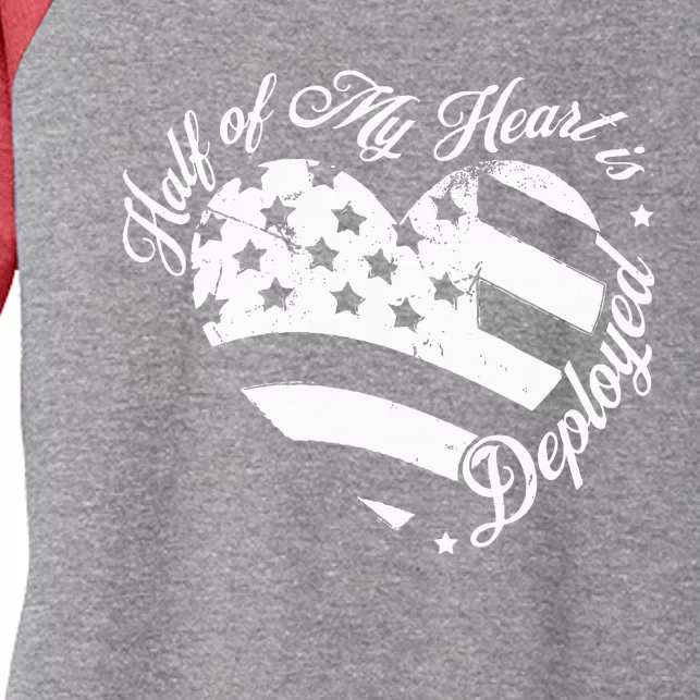 Half Of My Heart Is Deployed Husband Wife Deployment Gifts Women's Tri-Blend 3/4-Sleeve Raglan Shirt