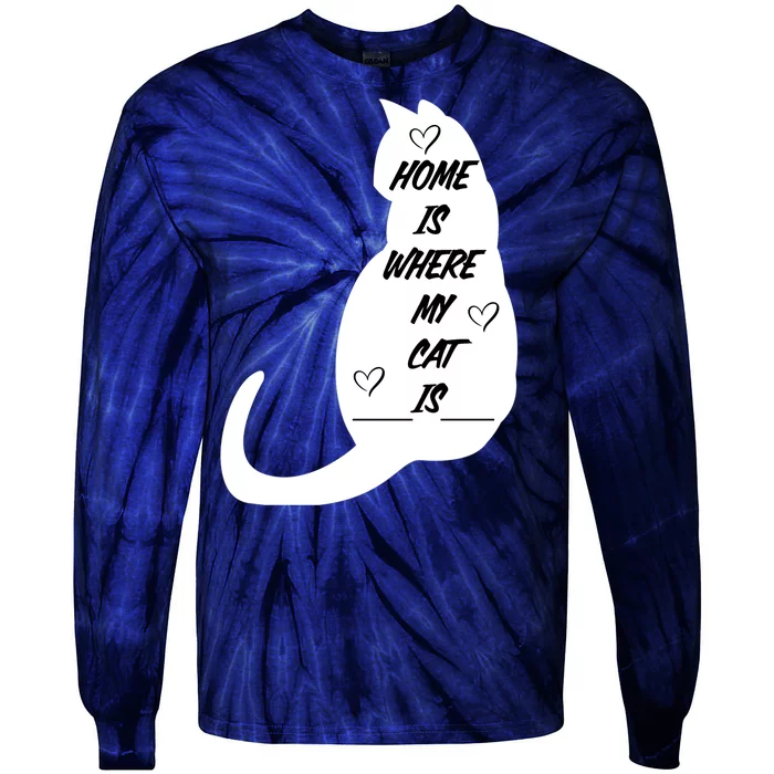 Home Is Where My Cat Is Funny Tie-Dye Long Sleeve Shirt