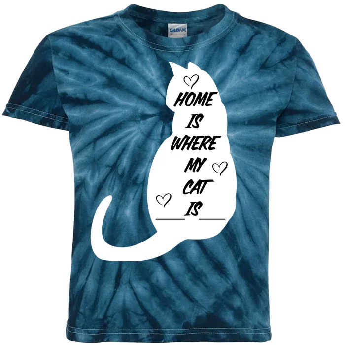 Home Is Where My Cat Is Funny Kids Tie-Dye T-Shirt