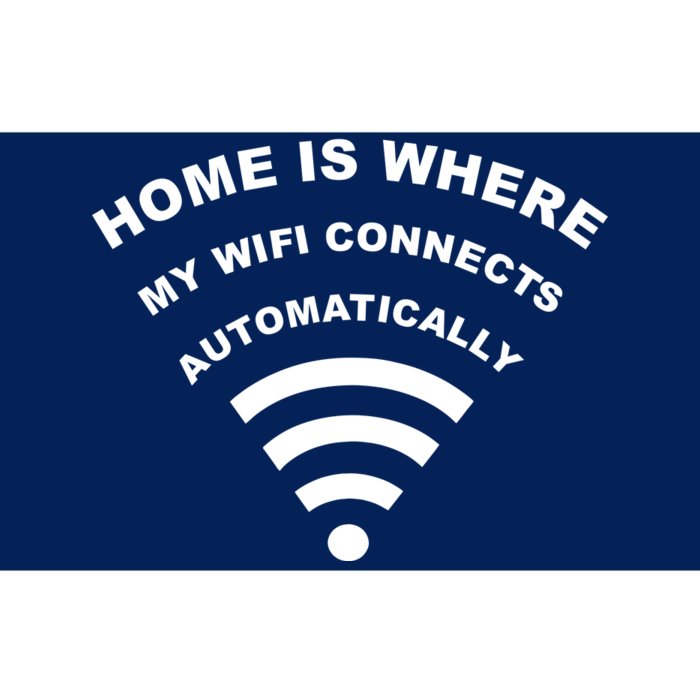 Home is Where My Wifi Connects Automatically Bumper Sticker