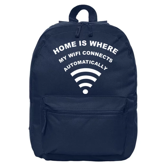 Home is Where My Wifi Connects Automatically 16 in Basic Backpack