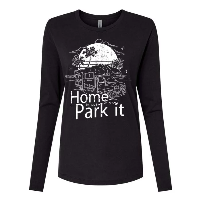 Home Is Where You Park It Womens Cotton Relaxed Long Sleeve T-Shirt