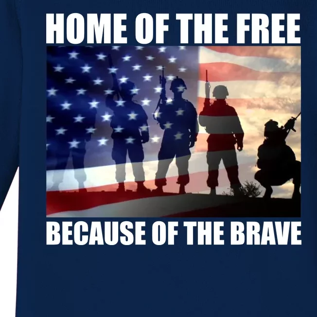 Home Of The Free Because Of The Brave Baby Long Sleeve Bodysuit