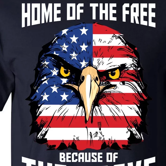 Home Of The Free Because Of The Brave Bald Eagle Tall T-Shirt