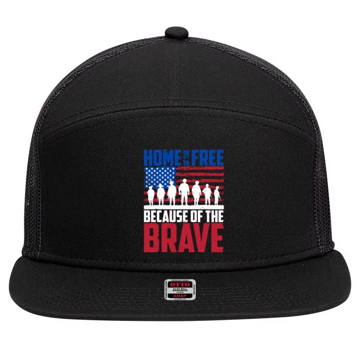 Home Of The Free Because Of The Brave Memorial Day 7 Panel Mesh Trucker Snapback Hat