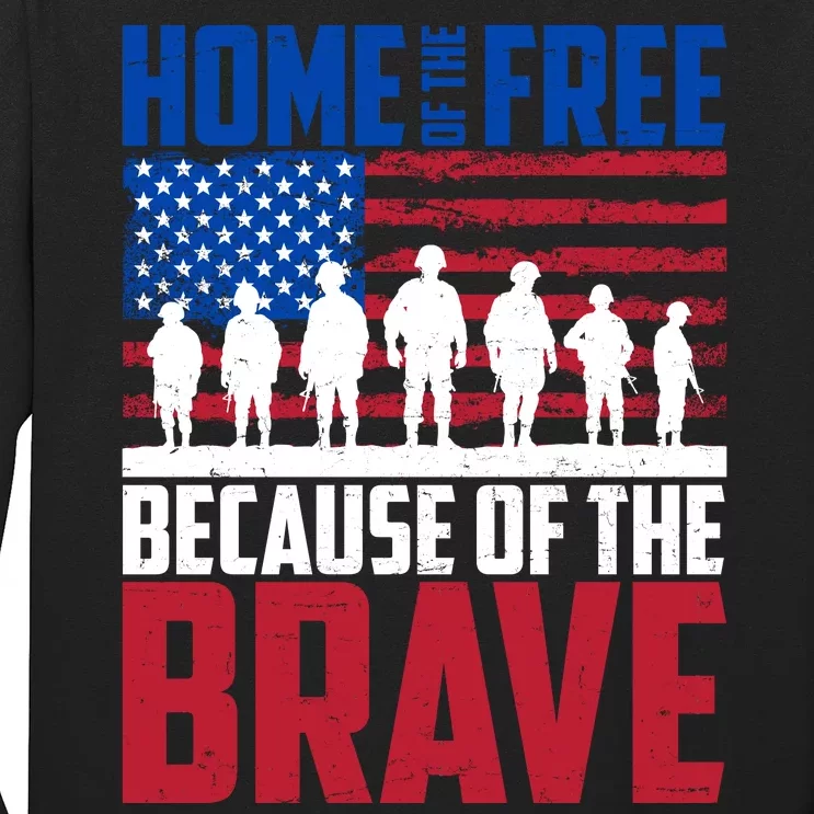 Home Of The Free Because Of The Brave Memorial Day Long Sleeve Shirt