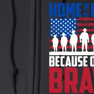 Home Of The Free Because Of The Brave Memorial Day Full Zip Hoodie