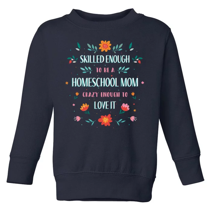 Home School Mom Toddler Sweatshirt