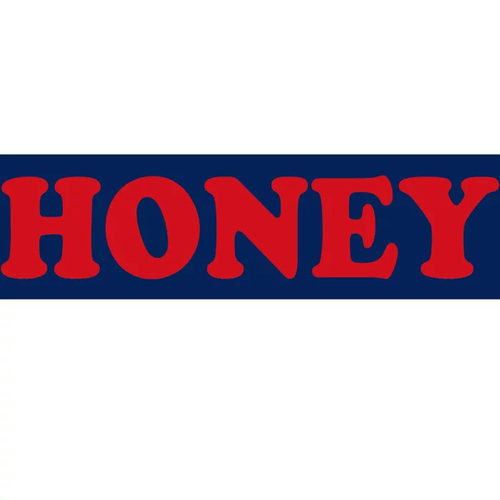 Honey Bumper Sticker