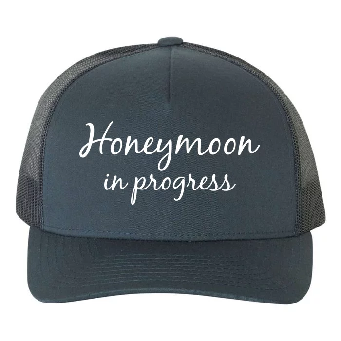 Honeymoon In Progress Yupoong Adult 5-Panel Trucker Hat