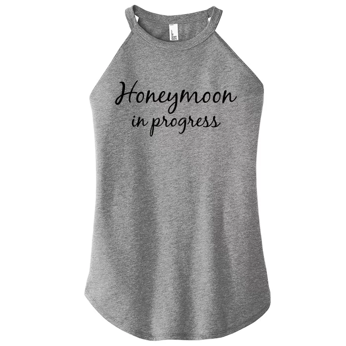 Honeymoon In Progress Women’s Perfect Tri Rocker Tank