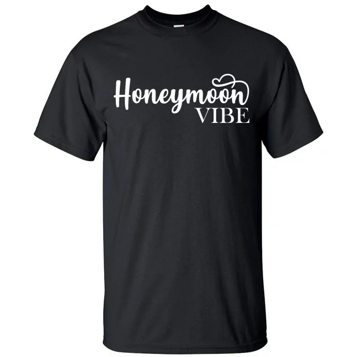 Honeymoon Vibe Tall T-Shirt