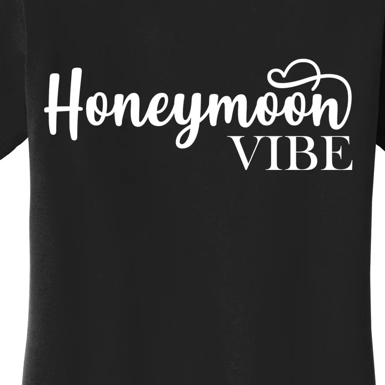 Honeymoon Vibe Women's T-Shirt