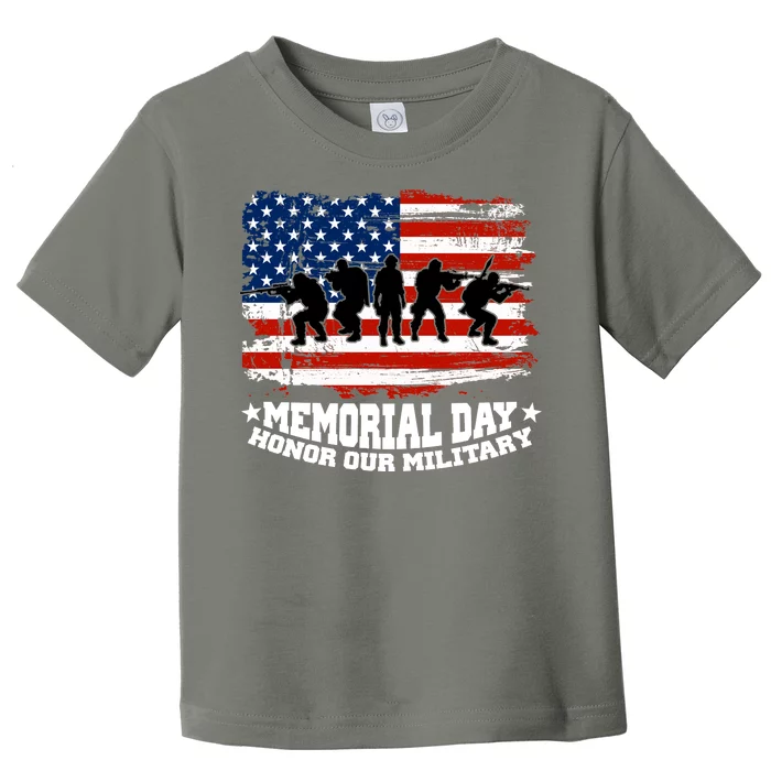 Honor Our Military  Memorial Day Toddler T-Shirt