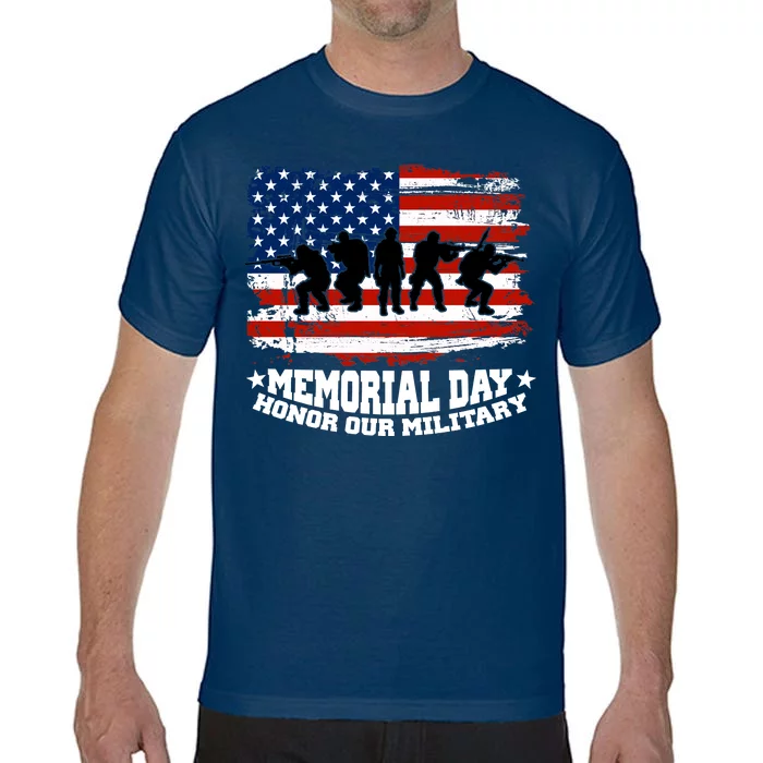 Honor Our Military  Memorial Day Comfort Colors T-Shirt