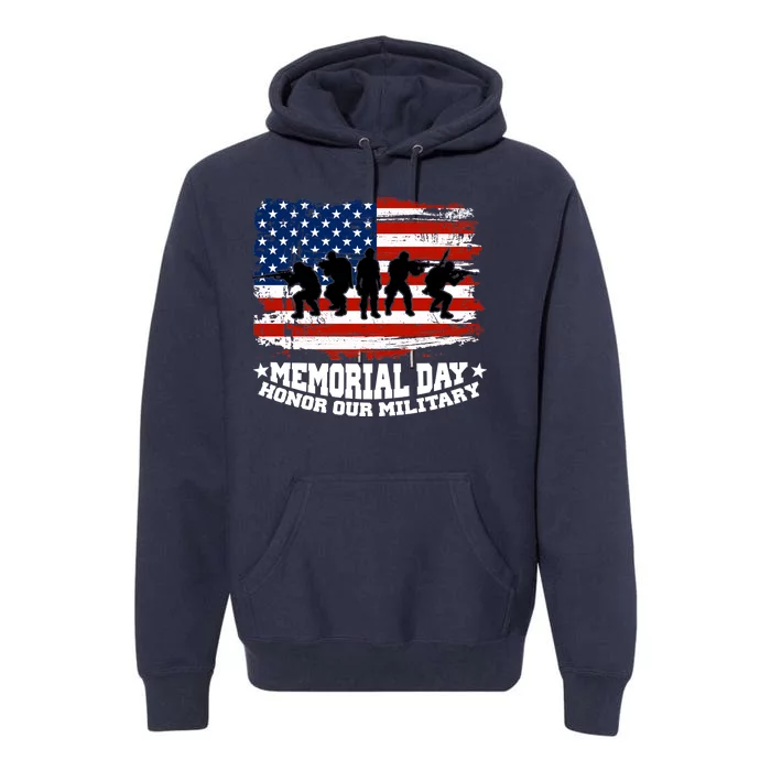 Honor Our Military  Memorial Day Premium Hoodie