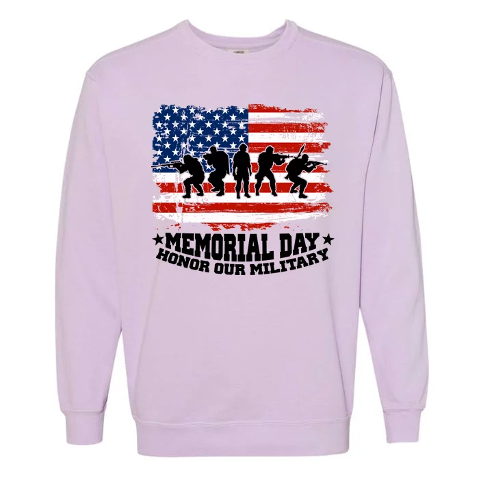 Honor Our Military  Memorial Day Garment-Dyed Sweatshirt