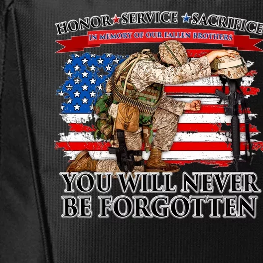 Honor Service Sacrifice You Will Never Be Forgotten City Backpack