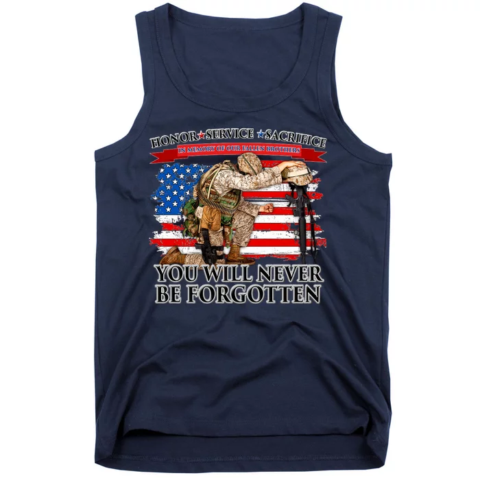 Honor Service Sacrifice You Will Never Be Forgotten Tank Top