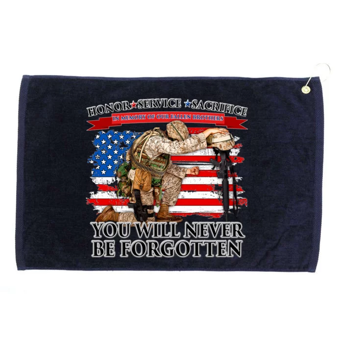 Honor Service Sacrifice You Will Never Be Forgotten Grommeted Golf Towel