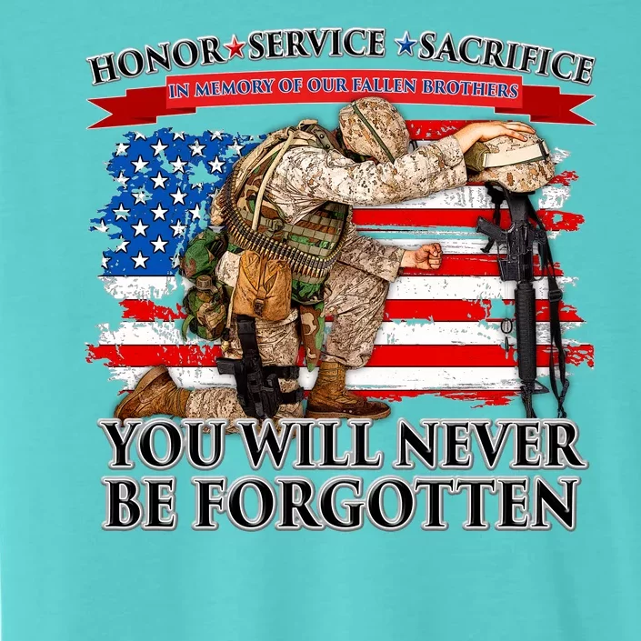 Honor Service Sacrifice You Will Never Be Forgotten ChromaSoft Performance T-Shirt