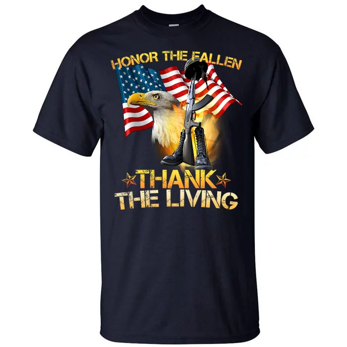 Honor The Fallen Thank The Living Tall T-Shirt