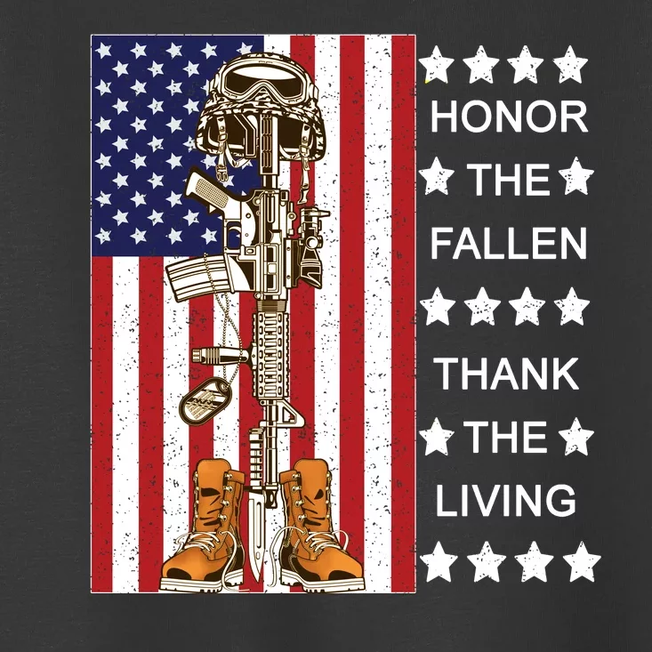 Honor The Fallen Thank The Living Memorial Day Veteran Toddler T-Shirt