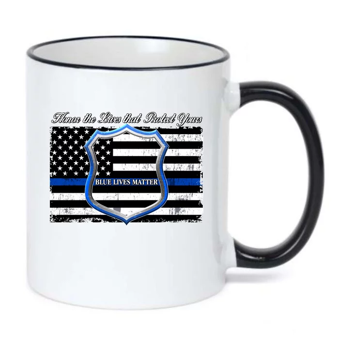 Honor The Lives That Protect Yours Blue Lives Matter Black Color Changing Mug