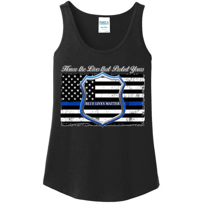 Honor The Lives That Protect Yours Blue Lives Matter Ladies Essential Tank