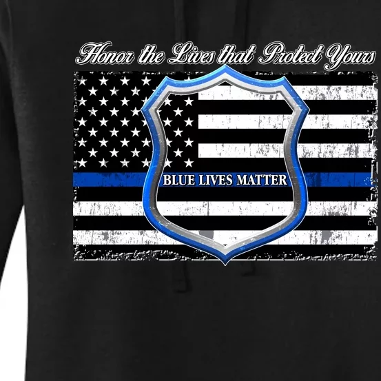 Honor The Lives That Protect Yours Blue Lives Matter Women's Pullover Hoodie