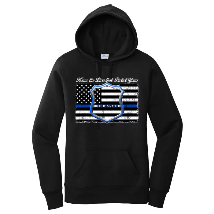 Honor The Lives That Protect Yours Blue Lives Matter Women's Pullover Hoodie