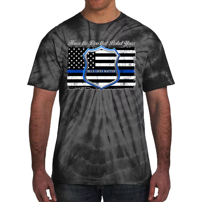 Honor The Lives That Protect Yours Blue Lives Matter Tie-Dye T-Shirt